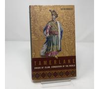 Tamerlane: Sword of Islam, Conqueror of the World