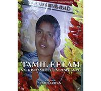 Tamil EELAM, Nation TAMOULE en RÉSISTANCE