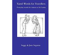 Tamil Words for Travellers: Everyday words for visitors to Sri Lanka