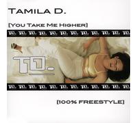 Tamilla d. - You Take Me Higher