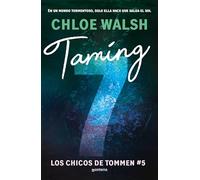 Taming 7