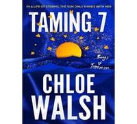 Taming 7: Epic, emotional and addictive romance from the TikTok phenomenon
