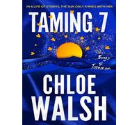 Taming 7 - Chloe Walsh - Piatkus Libri - Poche - Roman