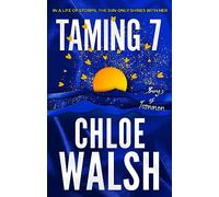 Taming 7: Epic, emotional and addictive romance from the TikTok phenomenon