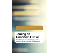 Taming An Uncertain Future