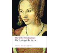 [(Taming of the Shrew: The Oxford Shakespeare)] [Author: William Shakespeare] published on (August, 2008)
