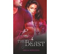 Taming the Beast: A Tiger-Shifter Romance