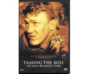 Taming The Bull - The John Bramlett Story