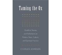 Taming the Ox by Charles Johnson Charles Johnson (Auteur)