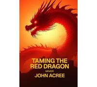 Taming The Red Dragon