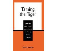 Taming the Tiger Emeka Nwagwu (Auteur)