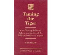 Taming the Tiger Emeka Nwagwu (Auteur)