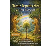 Tamir le petit arbre de Tou Bichvat: livre d'activité pour les enfants