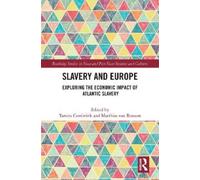 Tamira Combrink Slavery and Europe (Poche)