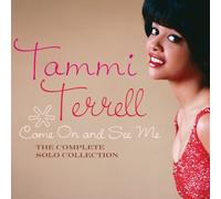 Tammi Terrell - Come On And See Me: The Complete Solo Collection [2 CD] by Tammi Terrell (2010) Audio CD