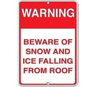 TammieLove Panneau d'avertissement « Warning Beware of Snow and Ice Falling from Roof » - 20,3 x 30,5 cm