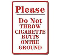 TammieLove Plaque décorative décorative en étain avec inscription « Please Do Not Throw Cigarette Butts On The Ground » pour extérieur et intérieur 20,3 x 30,5 cm