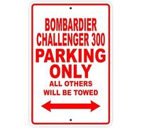 TammieLove Plaque en métal en aluminium - 20,3 x 30,5 cm - Bombardier Challenger 300 Parking Only All Others - Décoration murale amusante