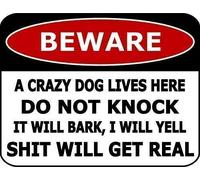 TammieLove TinSignEUa24808 Plaque en métal Inscription Beware A Crazy Dog Lives Here Do Knock It Will Bark I Will Yell Will Get 20,3 x 30,5 cm