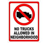 TammieLove TinSignEUa25561 Panneau d'avertissement de clôture avec inscription « No Trucks Allowed In Neighborhood Keep Delivery Vehicles Out »