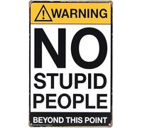 TammieLove Tinsigneua56860 Plaque en métal avec inscription « New Joyingle Warning:No Stupid People Beyond This Point » pour intérieur et extérieur 20,3 x 30,5 cm
