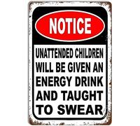 TammieLove TinSignTammieLoveA2494 Plaque en métal rétro vintage avec inscription Unattended Children Will Be Given An Energy Drink And Taught To Swear 20,3 x 30,5 cm