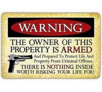 TammieLove TinSignTammieLoveA4896 Panneau d'avertissement « The Owner Of This Property Is Armed » - Plaque en métal rétro vintage - Décoration murale - 20,3 x 30,5 cm