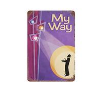 TammieLove Tinsigntammielovea523 My Way Impression d'art - Poster de jazz Frank Sinatra Big Band Musique rétro vintage en étain Décoration murale 20,3 x 30,5 cm