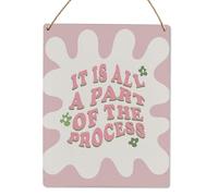 TammieLove TinSignTammieLoveA6159 Décoration de chambre pastel danoise « It Is All A Part Of The Process » - Rétro - Vintage - En métal - 20,3 x 30,5 cm