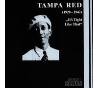 Tampa Red - It's Tight Like That [Import]