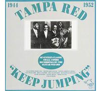 Tampa Red - Keep Jumping 1944-52