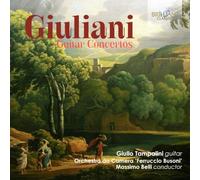 Tampalini,Giulio - Giuliani:Guitar Concertos
