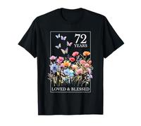 Tampon 72 Years Loved Blessed Papillon Fleur 72ème Anniversaire T-Shirt