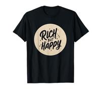 Tampon Amusant Riche mais Heureux T-Shirt