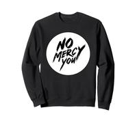 Tampon Nice No Mercy for You pour garçons et Filles Sweatshirt
