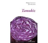Tamukiz - Philippe Tancelin - L'harmattan - broché - Poésie