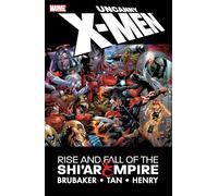 Tan, Billy - Uncanny X-Men: The Rise and Fall of the Shi'ar Empire