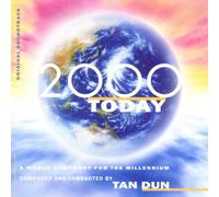 Tan Dun - 2000 Today a World S