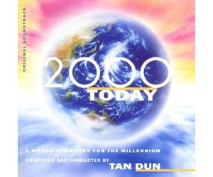Tan Dun - 2000 Today a World S