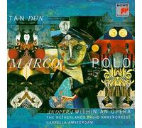 Tan Dun – Marco Polo – Opéra complet – Sony