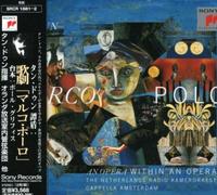 Tan Dun - Marco Polo Within an Opera [Import]