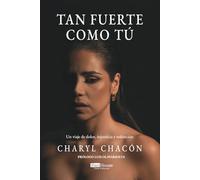 Tan fuerte como tú: Un viaje de dolor, injusticia y redención