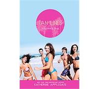 Tan Lines, Summer Series Katherine Applegate (Auteur)