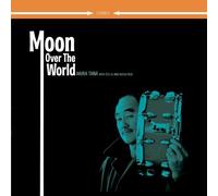 Tana, Akira With Ted Lo a - Moon Over the World