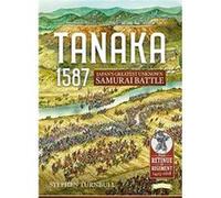 Tanaka 1587 by Stephen Turnbull Unknown (Auteur)