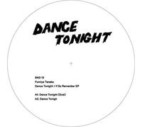 Tanaka - Dance Tonight/If So Remember