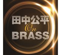 Tanaka Kohei on Brass! [Import allemand]