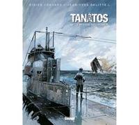 Tanâtos - Tome 03 Jean-Yves Delitte (Dessinateur), Didier Convard (Auteur)