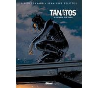 Tanâtos - Tome 04 Menace sur Paris - Didier Convard - Glénat - cartonné - Bande dessinée