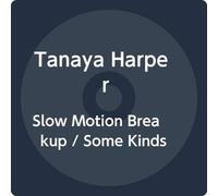 Tanaya Harper – Slow Motion Breakup / Some Kinds – CD – Import